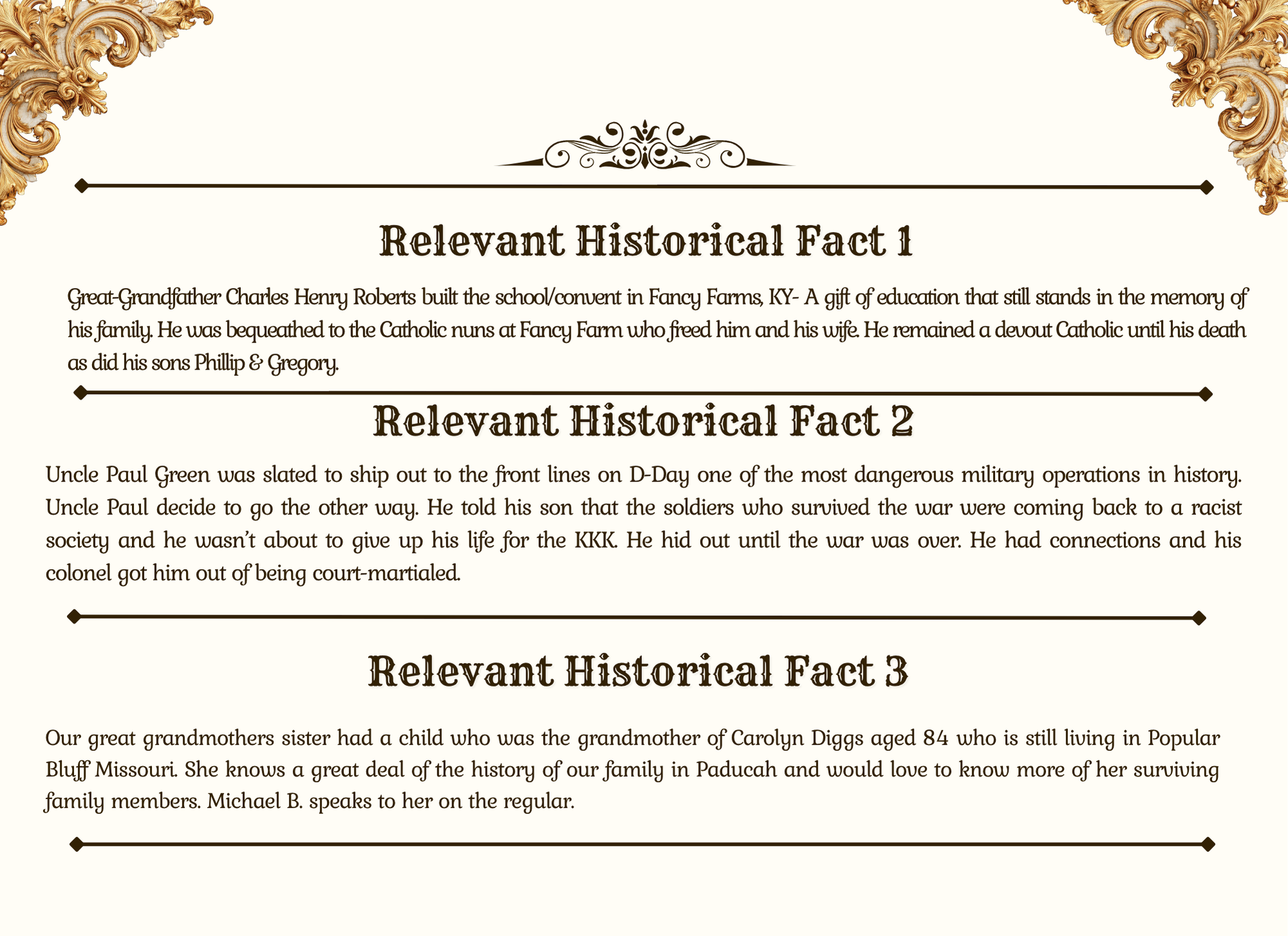 Three relevant historical facts about the Green-Roberts family