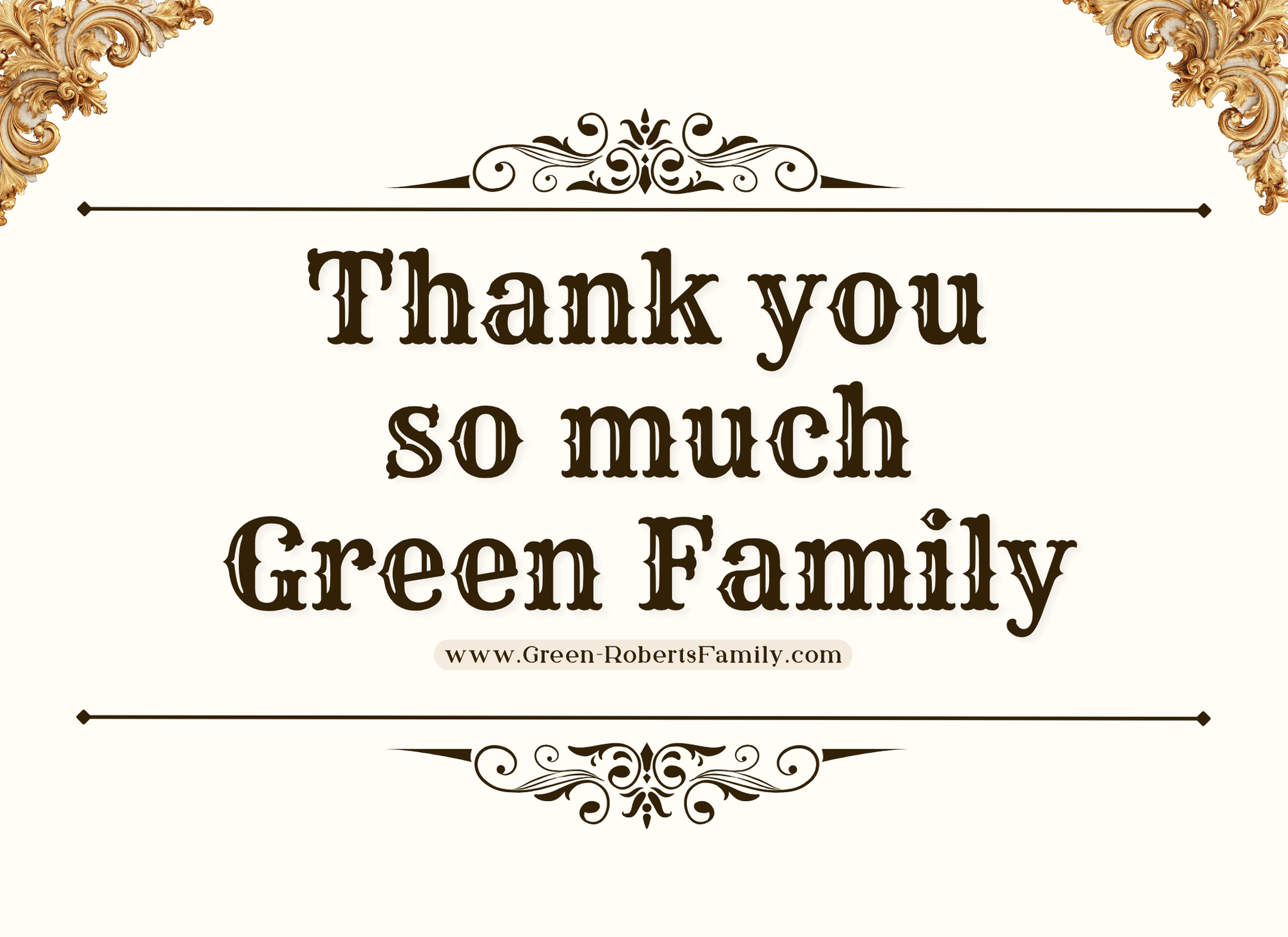 Thank you so much, Green Family
